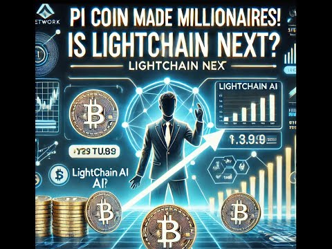 🚀 Pi Coin Created Millionaires! Will Lightchain AI Be Next?