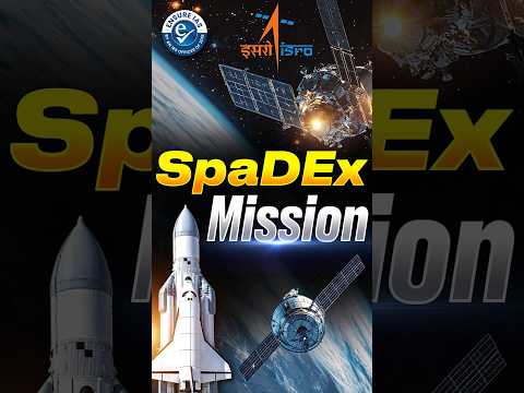 🚀 ISRO’s SpaDeX Mission: India’s Leap into Elite Space Ranks | Last Mission of 2024!🌌🌏
