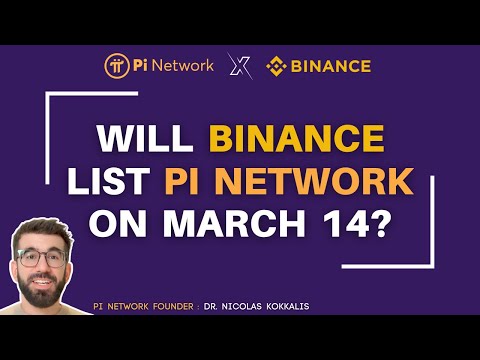 WILL BINANCE LIST PI NETWORK ON MARCH 14, 2025 ( PI DAY ) ? | Watch This Until The End To Find Out!