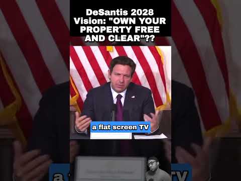 Ron DeSantis DROPPED VISION On Home Ownership..