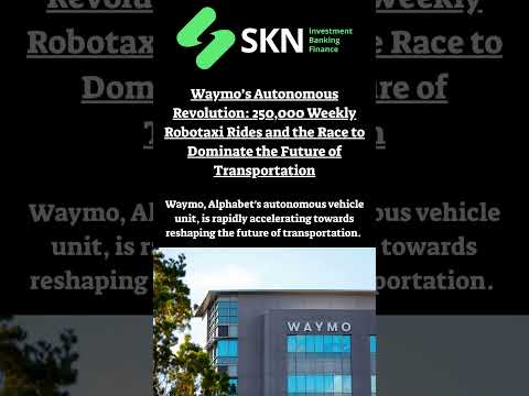 Waymo’s Autonomous Revolution: 250,000 Weekly Robotaxi Rides