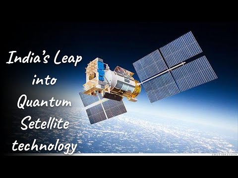 India’s Leap into Quantum Setellite technology