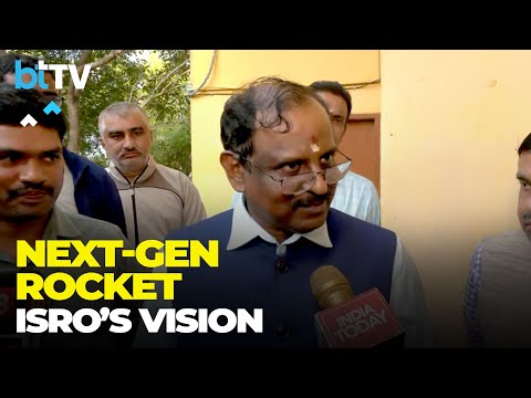 Big Space Leap! ISRO Chairman Dr. V. Narayanan On NGLV &amp; More Projects