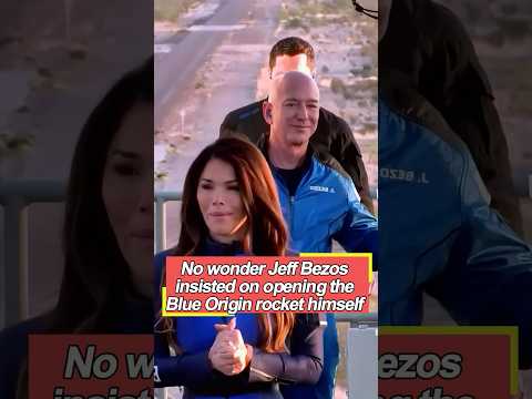 No wonder Jeff Bezos insisted on opening the Blue Origin rocket himself — the reason behind it is