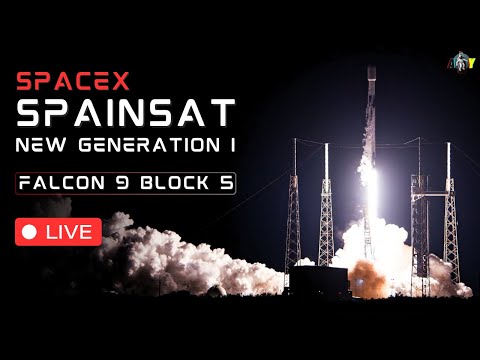 LIVE: SpaceX SPAINSAT NG 1 Launch | Spain&#039;s Next Generation Military Satellite Mission