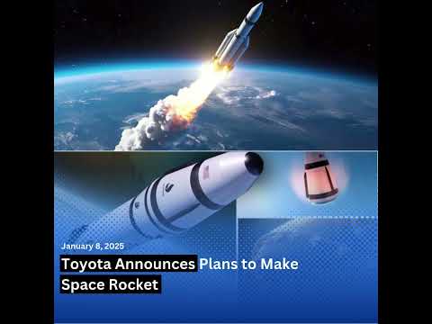 Toyota Announces Plans to Make Space Rocket